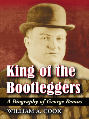 cover image of King of the Bootleggers